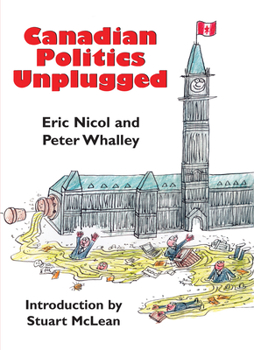 Paperback Canadian Politics Unplugged Book