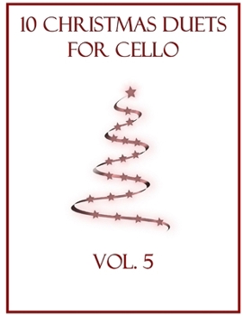 Paperback 10 Christmas Duets for Cello: Volume 5 Book