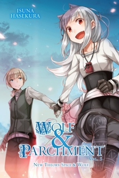 Paperback Wolf & Parchment: New Theory Spice & Wolf, Vol. 5 (Light Novel) Book