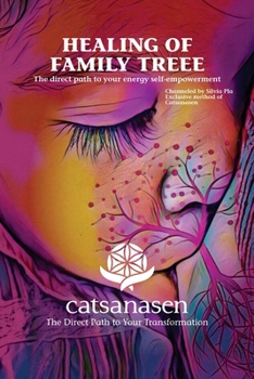 Paperback Healing of Family Treee: The direct path to your energy self-empowerment Book