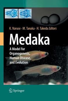 Paperback Medaka: A Model for Organogenesis, Human Disease, and Evolution Book