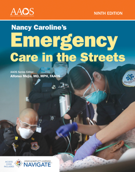 Paperback Nancy Caroline's Emergency Care in the Streets: . Book