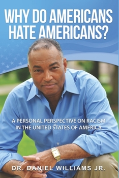 Paperback Why Do Americans Hate Americans? Book