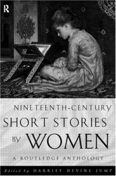Paperback Nineteenth-Century Short Stories by Women: A Routledge Anthology Book