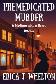 Paperback Premedicated Murder: A Psychic Mystery Book