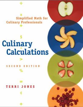 Paperback Culinary Calculations: Simplified Math for Culinary Professionals Book