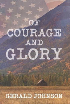 Paperback Of Courage and Glory Book