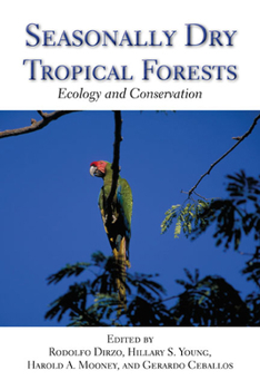 Paperback Seasonally Dry Tropical Forests: Ecology and Conservation Book
