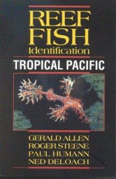 Paperback Reef Fish Identification: Tropical Pacific Book