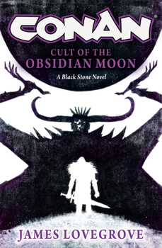 Paperback Conan: Cult of the Obsidian Moon Book