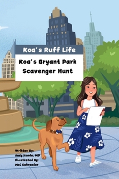 Paperback Koa’s Bryant Park Scavenger Hunt (Koa's Ruff Life) Book
