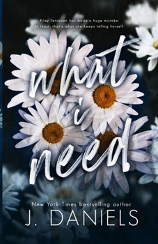 What I Need - Book #5 of the Alabama Summer