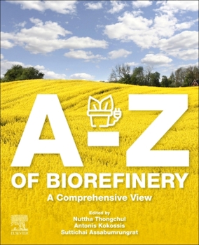 Paperback A-Z of Biorefinery: A Comprehensive View Book