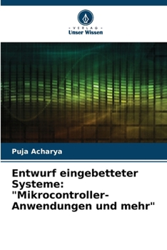 Paperback Entwurf eingebetteter Systeme: "Mikrocontroller-Anwendungen und mehr" [German] Book