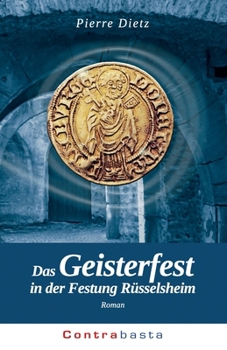Das Geisterfest: in der Festung Rüsselsheim (German Edition)