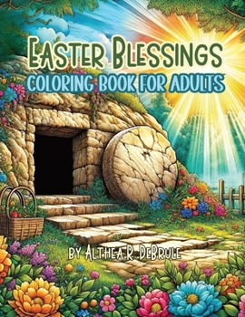 Paperback Easter Blessings Coloring Book for Adults: Inspiring Designs and Reflections on the Easter Miracle Book