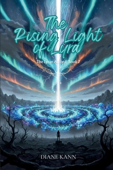The Rising Light of Lyra : The Lyran Accord Series, Book 7