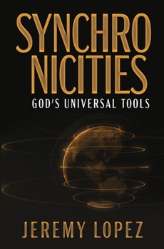 Paperback Synchronicities: God's Universal Tools Book
