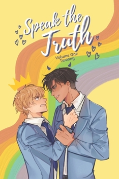 Speak the Truth: Volume One