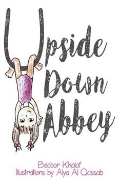 Paperback Upside Down Abbey Book
