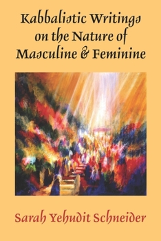 Paperback Kabbalistic Writings on the Nature of Masculine & Feminine Book