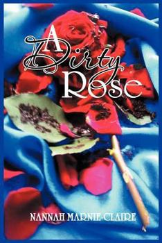 Paperback A Dirty Rose Book