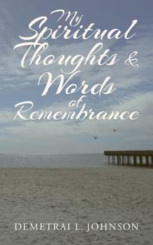 Paperback My Spiritual Thoughts & Words of Remembrance Book