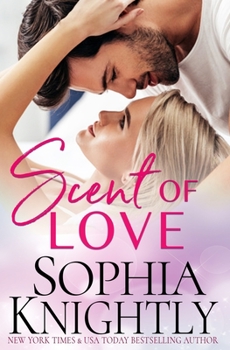 Scent of Love - Book #3 of the Beach Read