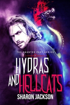 Paperback Hydras and Hellcats: (The Haunted Past Series Book 7) Book