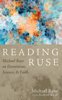 Paperback Reading Ruse: Michael Ruse on Darwinism, Science, and Faith Book