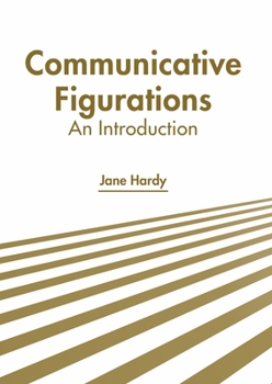 Hardcover Communicative Figurations: An Introduction Book