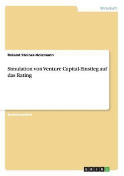 Paperback Simulation von Venture Capital-Einstieg auf das Rating [German] Book