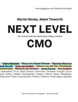 Paperback Next Level CMO: Wie sich die Rolle des Marketings völlig verändert [German] Book