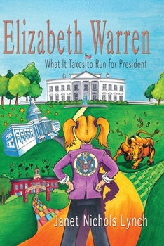 Paperback Elizabeth Warren: What It Takes to Run for President Book
