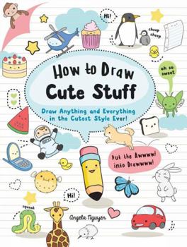 How to Draw Cute Stuff - Book  of the How to Draw Cute