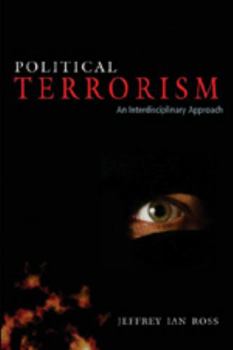 Hardcover Political Terrorism: An Interdisciplinary Approach Book