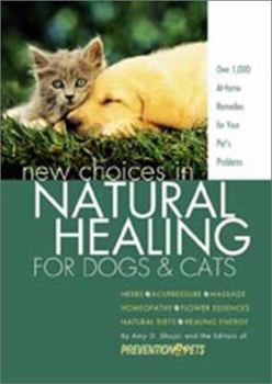 Paperback New Choices in Natural Healing for Dogs & Cats Book