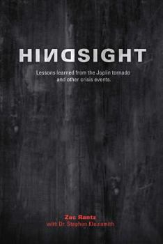 Paperback Hindsight: Lessons Learned From The Joplin Tornado Book