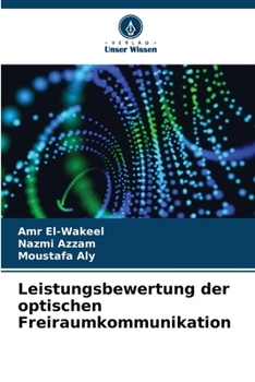 Paperback Leistungsbewertung der optischen Freiraumkommunikation [German] Book