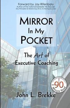 Paperback Mirror in my Pocket: The Art of Executive Coaching Book