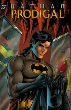 Batman: Prodigal - Book #8 of the Batman: Knightfall