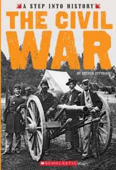 Hardcover The Civil War (a Step Into History) (Library Edition) Book