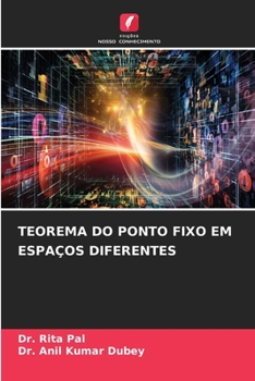 Paperback Teorema Do Ponto Fixo Em Espaços Diferentes [Portuguese] Book