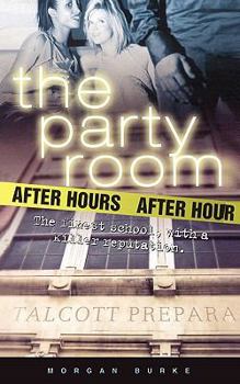 After Hours (Party Room Trilogy) - Book #2 of the Party Room