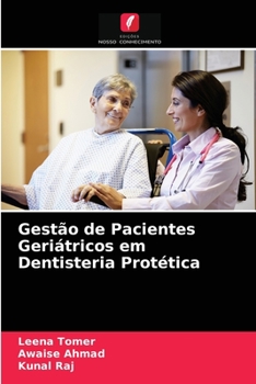 Paperback Gestão de Pacientes Geriátricos em Dentisteria Protética [Portuguese] Book