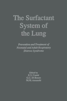 Hardcover The Surfactant System of the Lung: Prevention and Treatment of Neonatal and Adult Respiratory Distress Syndrome Book