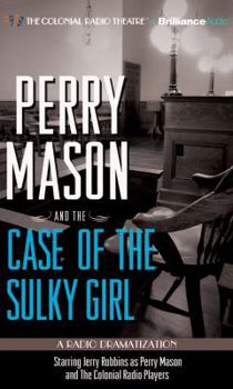 Audio CD Perry Mason and the Case of the Sulky Girl: A Radio Dramatization Book