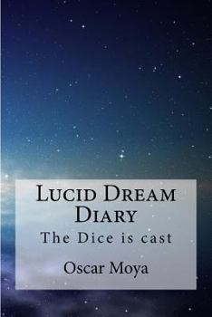 Paperback Lucid Dreams Diary: The Dice is cast Book