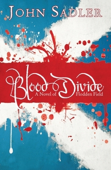 Paperback Blood Divide: A Novel of Flodden Field Book