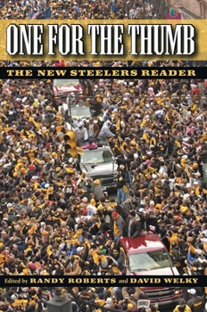 Paperback One for the Thumb: The New Steelers Reader Book